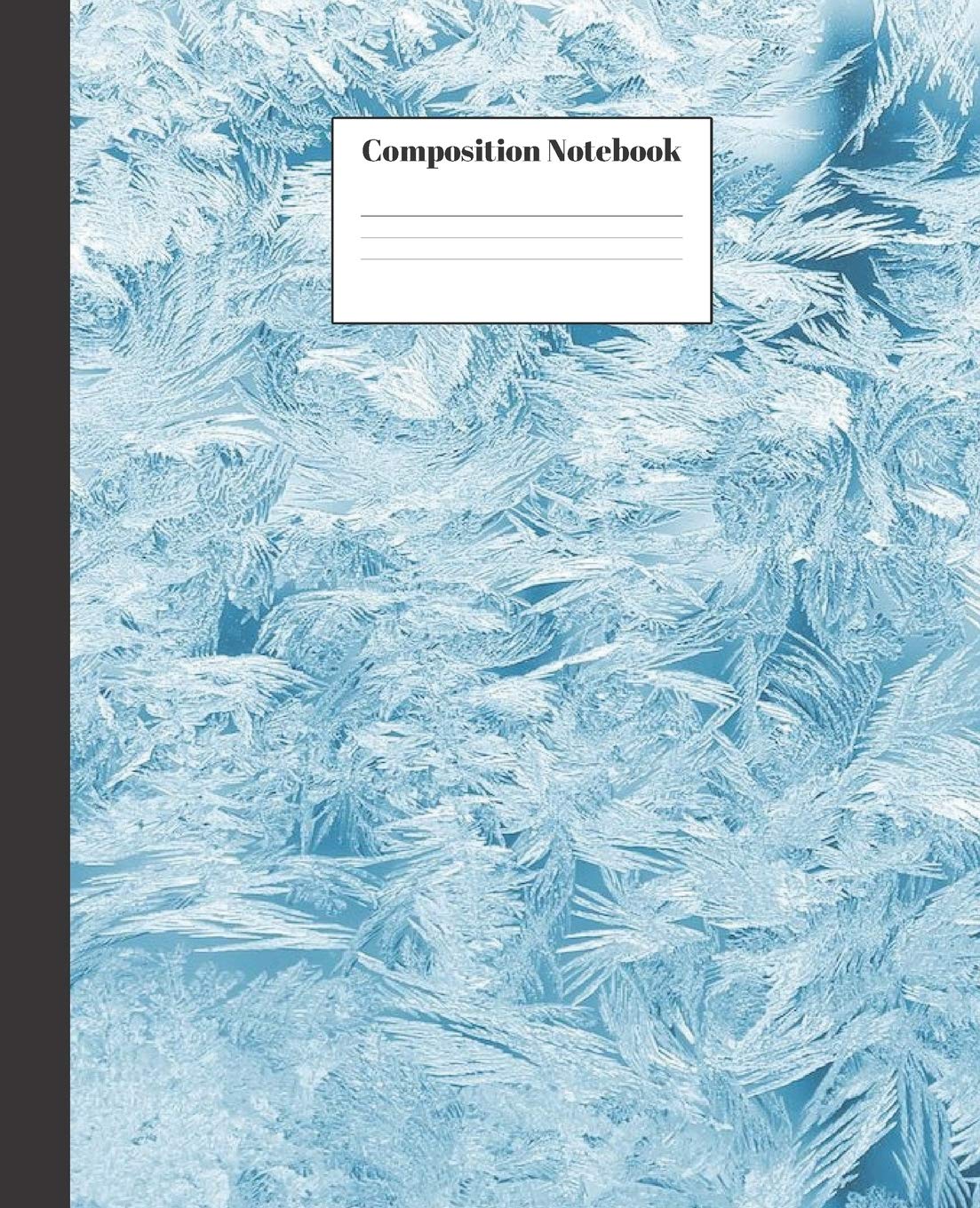 ler totalmente Composition Notebook: Blue Frost Nifty Composition Notebook - Wide Ruled Paper Notebook Lined School Journal - 120 Pages - 7.5 x 9.25" - Wide Blank... Students Girls for College for Writing Notes