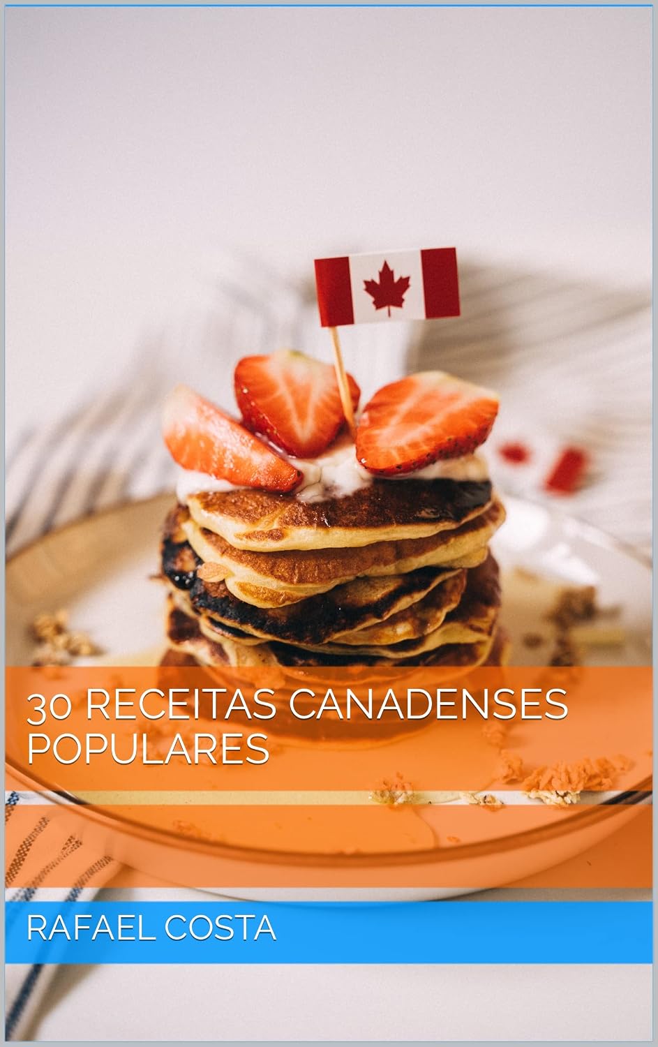 30 receitas canadenses populares baixar livro de graça