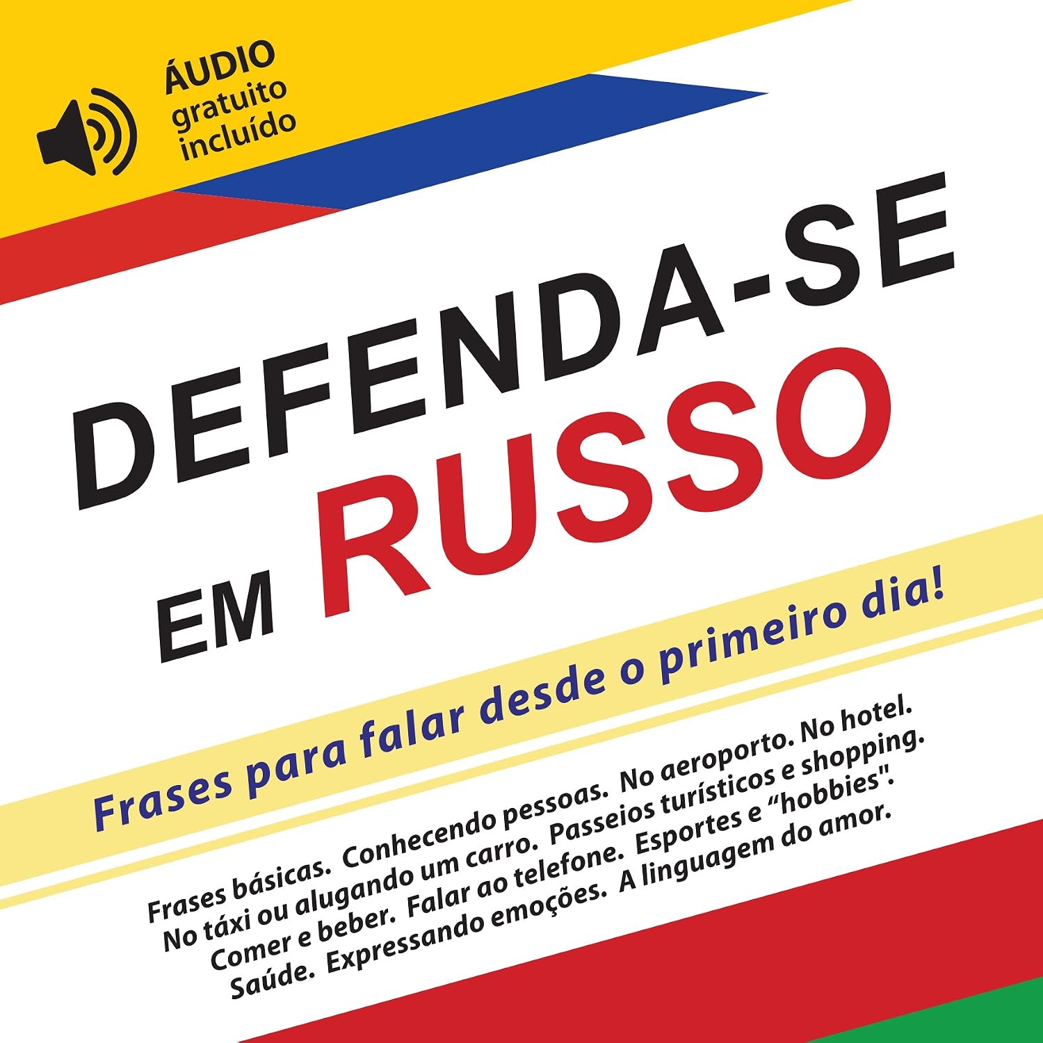 ler totalmente Defenda-se em Russo: Frases para falar desde o primeiro dia! (áudio gratuito incluído)