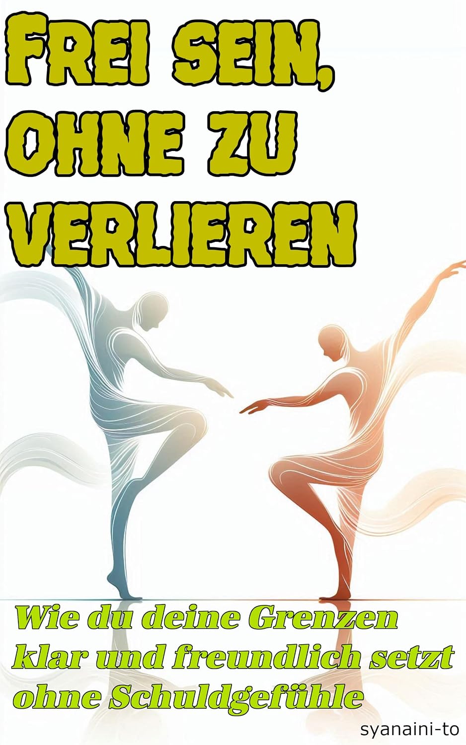 capítulo por capítulo baixar Frei sein, ohne zu verlieren: Wie du deine Grenzen klar und freundlich setzt – ohne Schuldgefühle (German Edition)