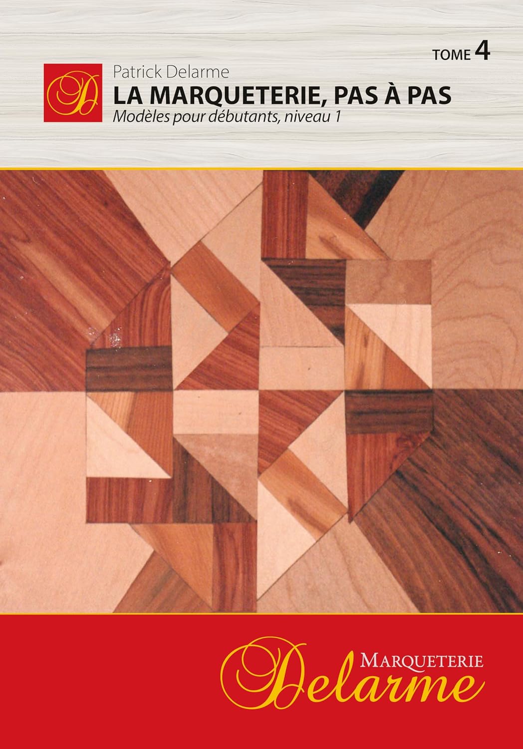 ler totalmente La Marqueterie, pas à pas: Modèles pour débutants, niveau 1 (French Edition)