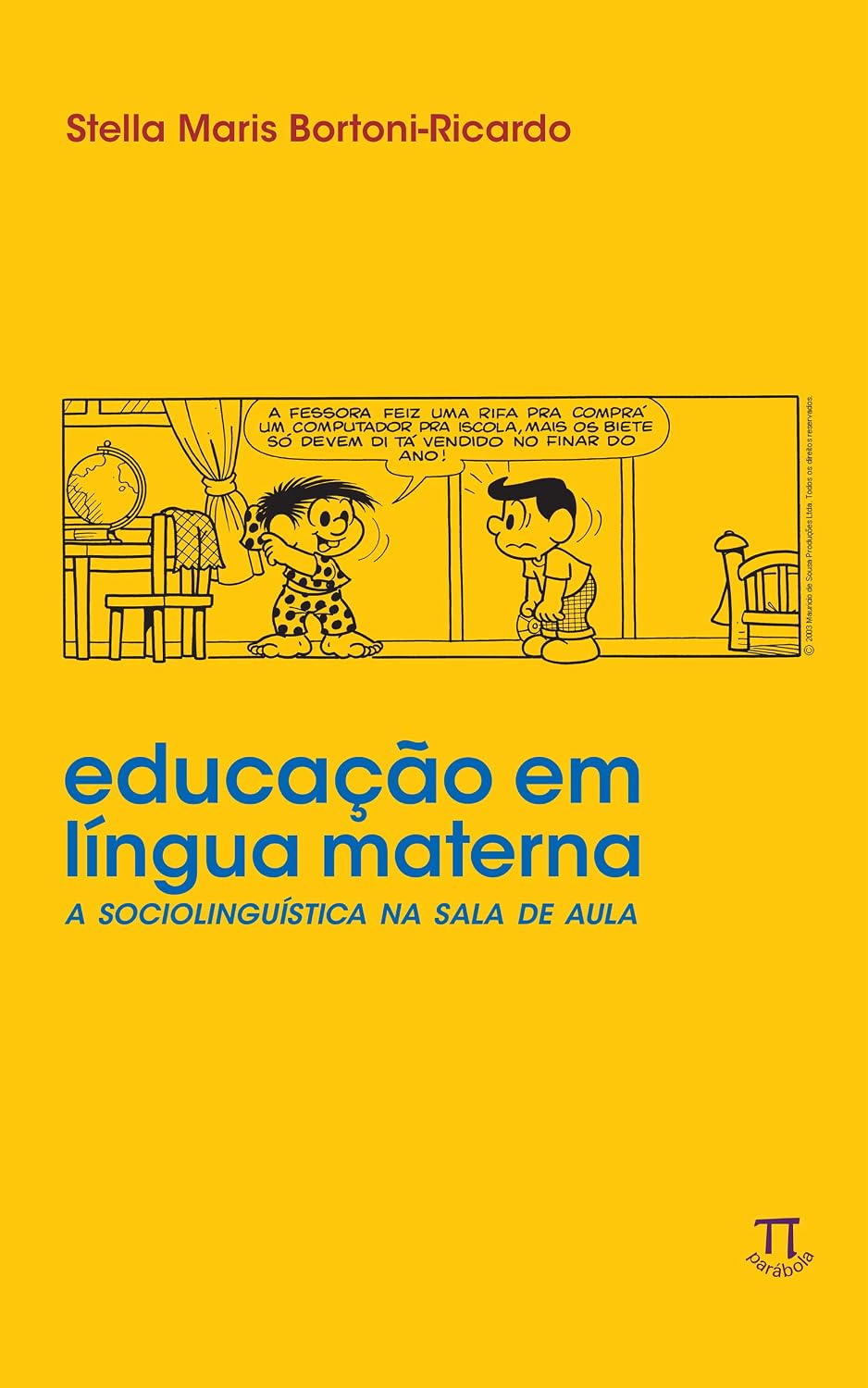 Educação em língua materna: a sociolinguística na sala de aula (Lingua[gem] Livro 4) baixar livro de graça