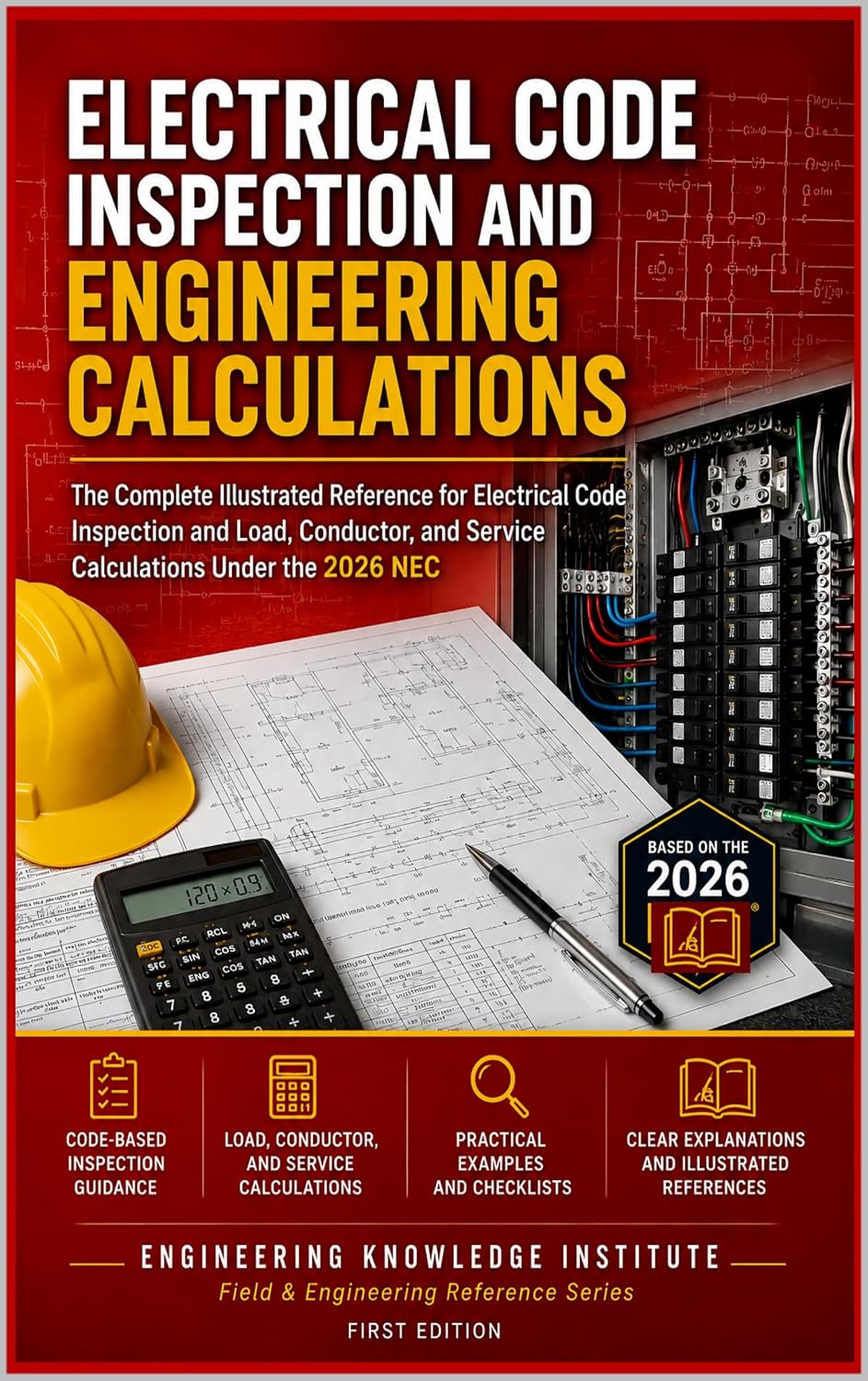 Electrical Code Inspection and Engineering Calculations: The Complete Illustrated Reference for Electrical Code Inspection and Load, Conductor, and Service... Under the 2026 NEC (English Edition) baixar o livro de graça