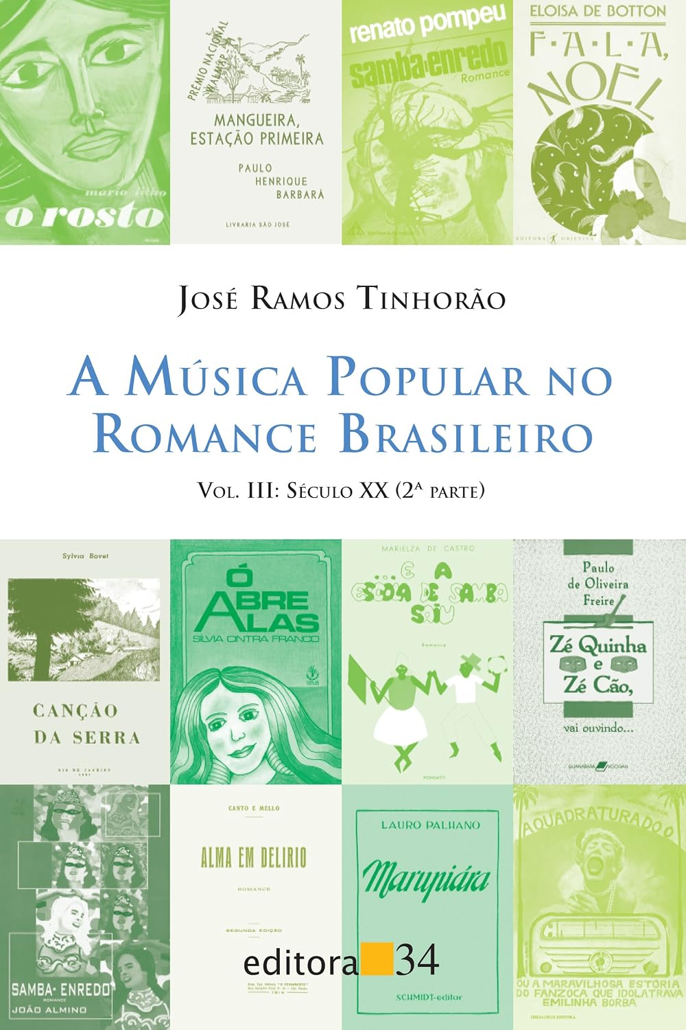 A música popular no romance brasileiro: século XX (2ª parte): Volume 3