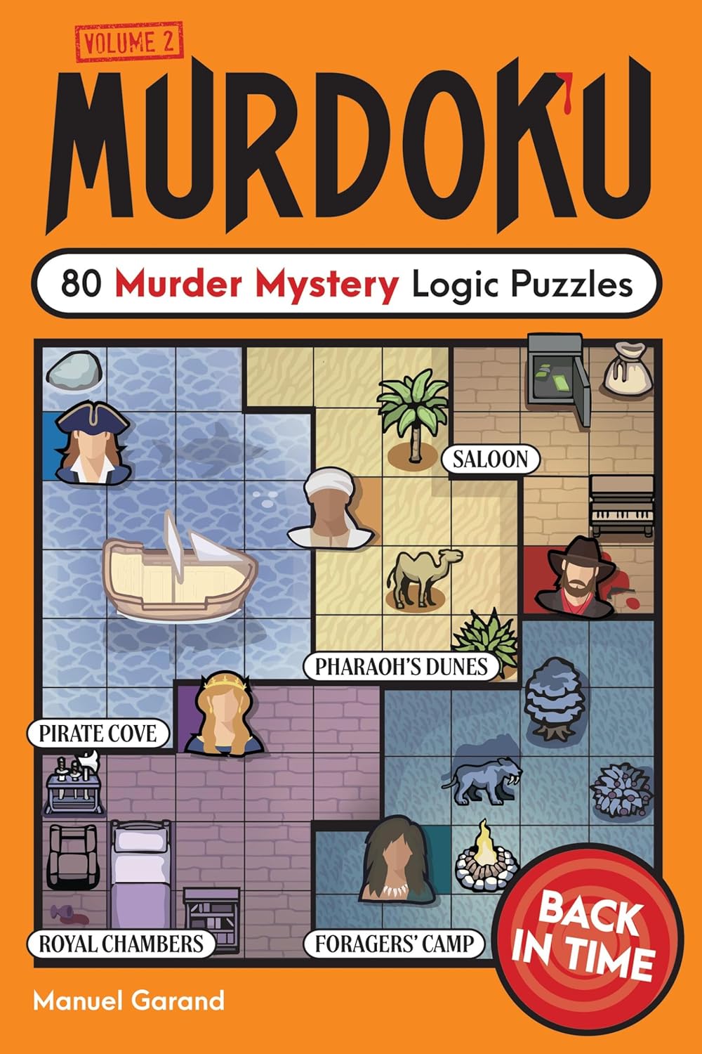 ler totalmente Murdoku Volume 2: Back in Time: 80 Murder Mystery Logic Puzzles