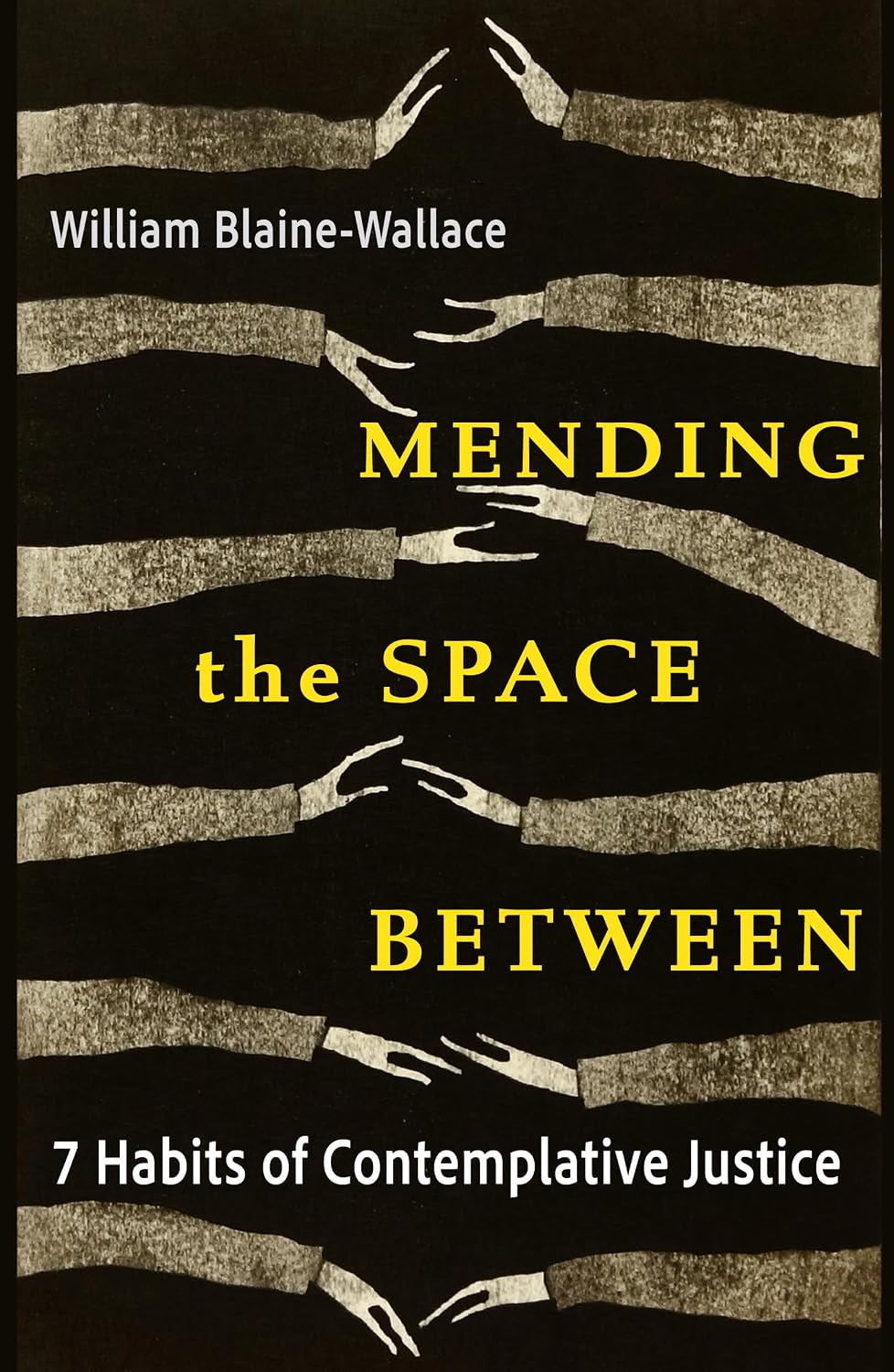 ler totalmente Mending the Space Between: 7 Habits of Contemplative Justice (English Edition)