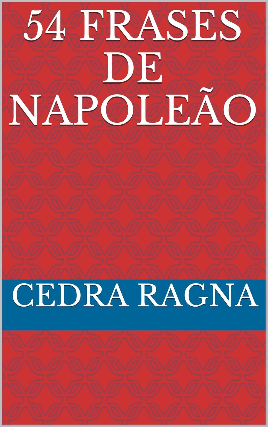 54 Frases de Napoleão baixar livro de graça
