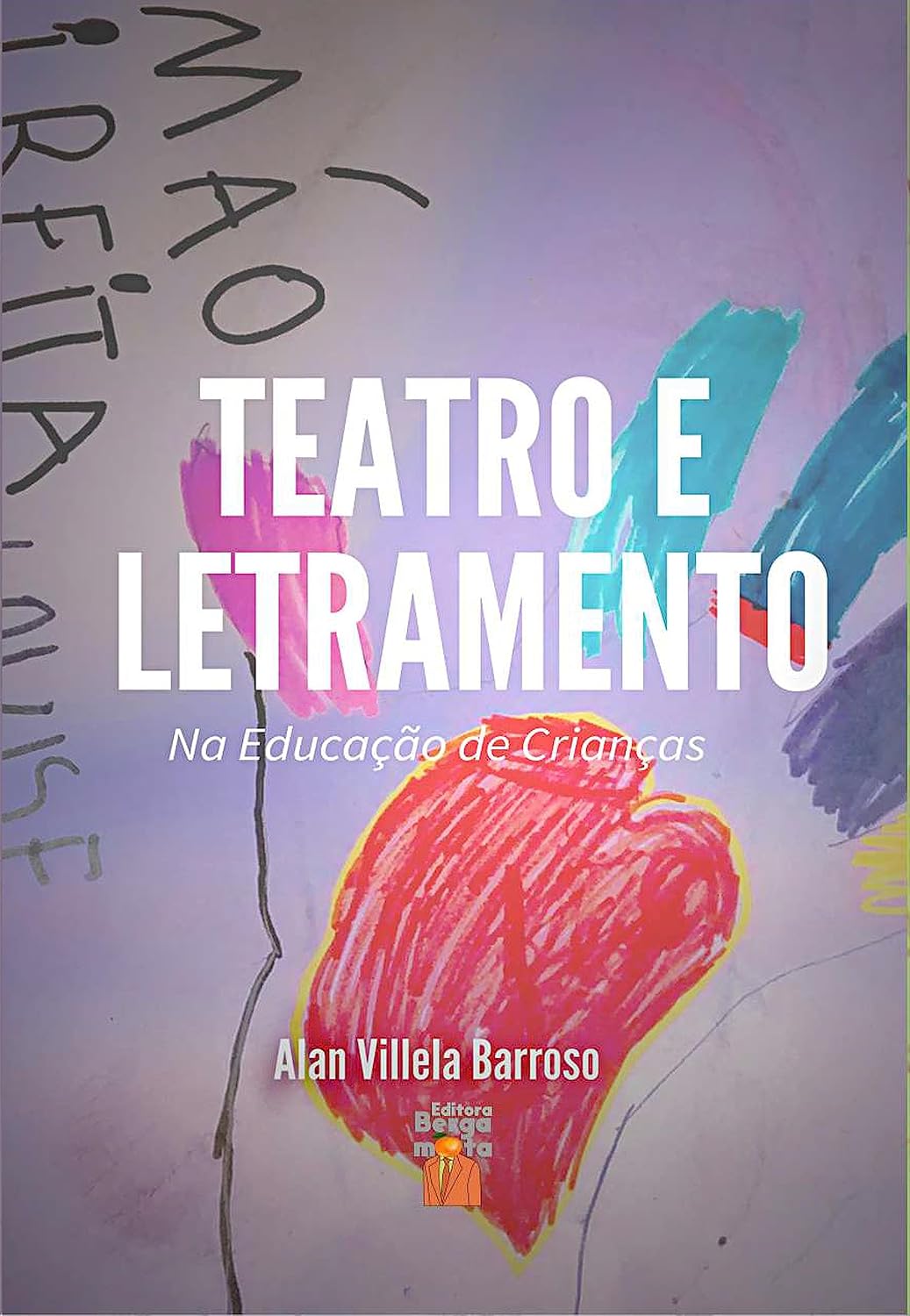 capítulo por capítulo baixar Teatro e Letramento na Educação de Crianças (Artes e Letras)