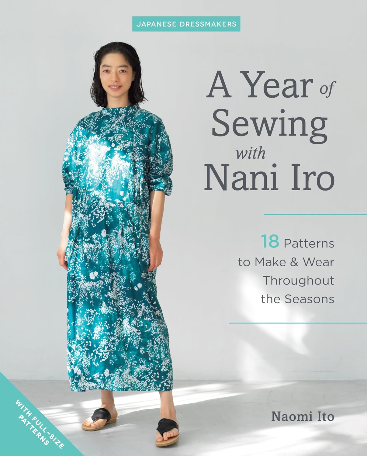 A Year of Sewing with Nani Iro: 18 Patterns to Make & Wear Throughout the Seasons baixar o livro de graça