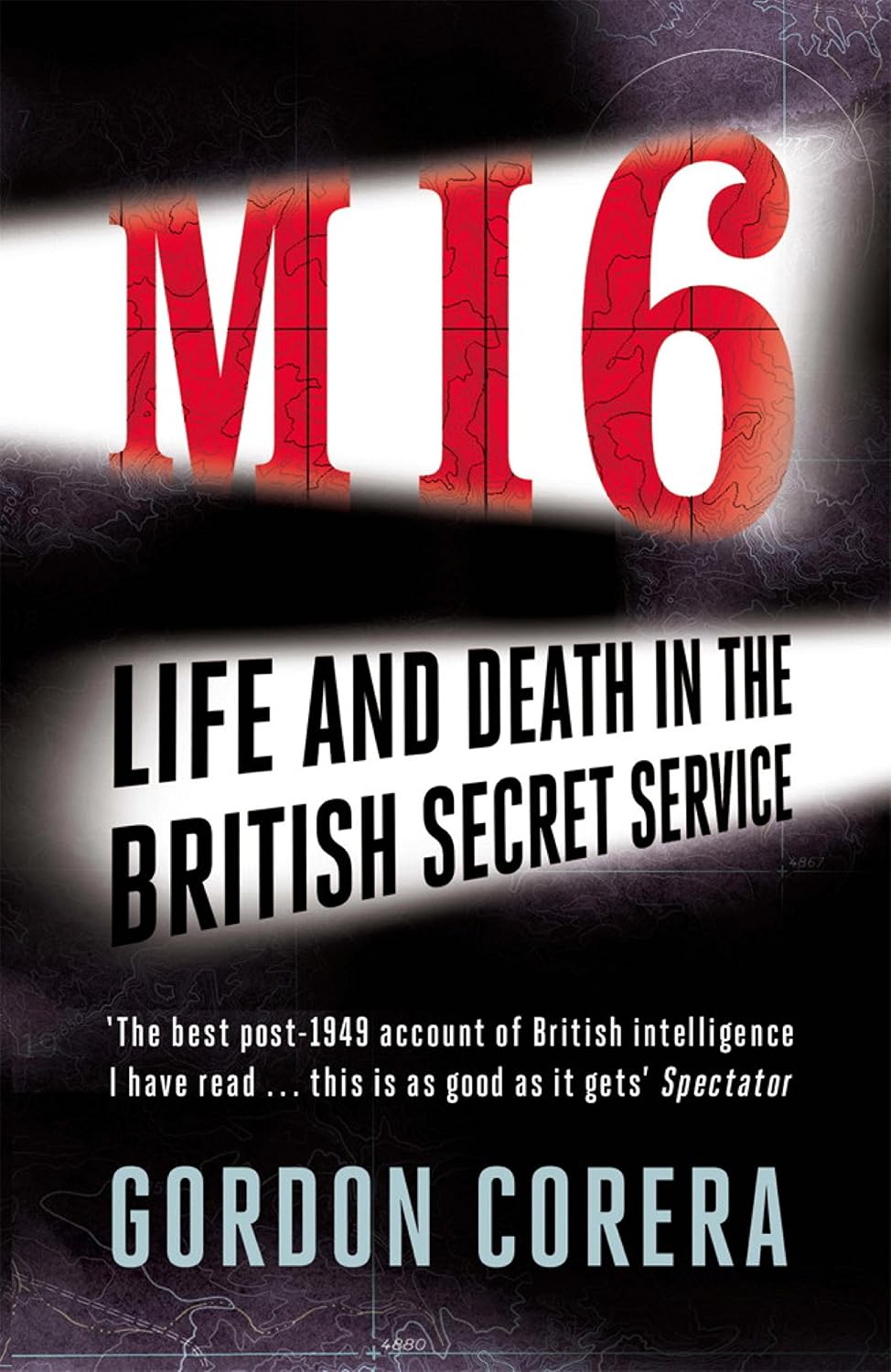 capítulo por capítulo baixar MI6: Life and Death in the British Secret Service (English Edition)