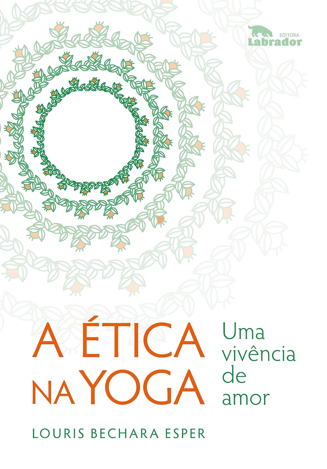 ler totalmente A Ética na Yoga: Uma vivência de amor