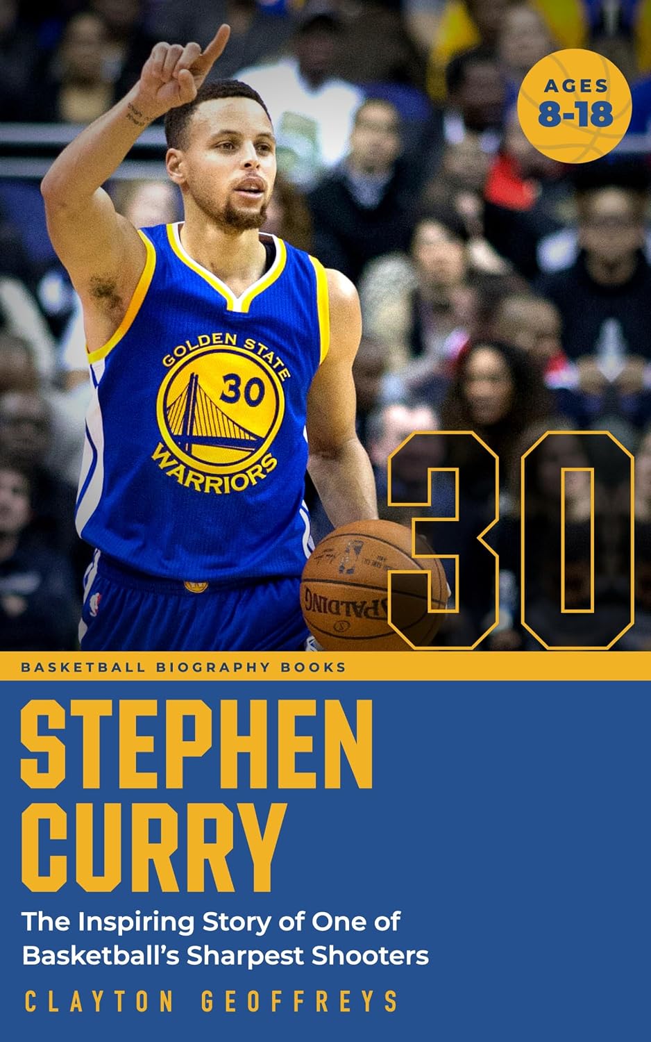 Stephen Curry: The Inspiring Story of One of Basketball's Sharpest Shooters (Basketball Biography Books) (English Edition) baixar livro de graça