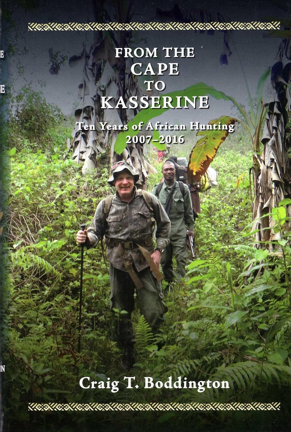 From the Cape to Kasserine: Ten years of African Hunting 2007-2016 (English Edition) baixar livro de graça