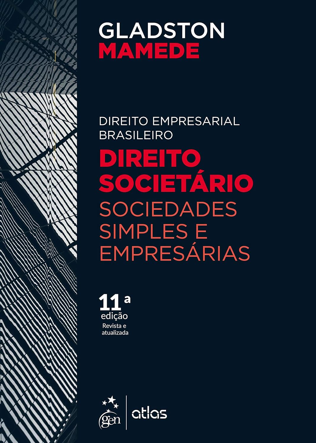 Direito Empresarial Brasileiro - Direito Societário - Sociedades Simples e Empresárias