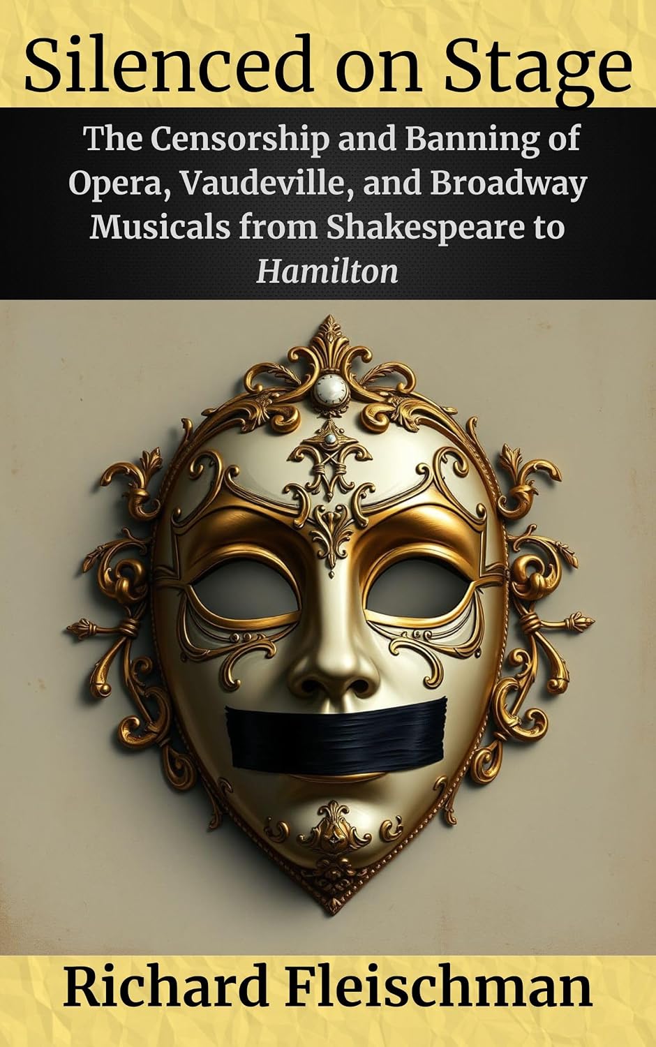 capítulo por capítulo baixar Silenced on Stage: The Censorship and Banning of Opera, Vaudeville, and Broadway Musicals from Shak (Rediscovering Classical Music) (English Edition)