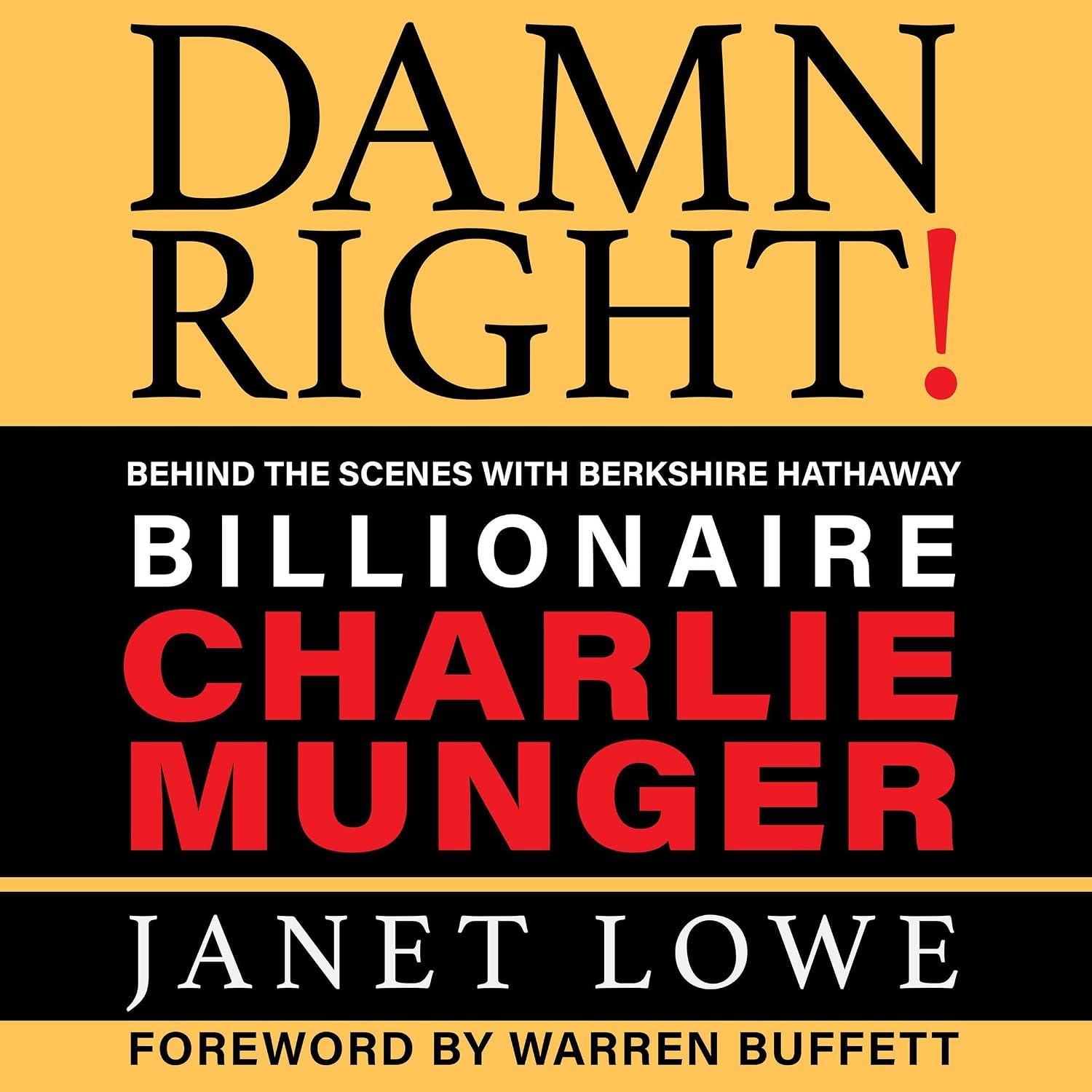 Damn Right: Behind the Scenes with Berkshire Hathaway Billionaire Charlie Munger (Revised) baixar o livro de graça