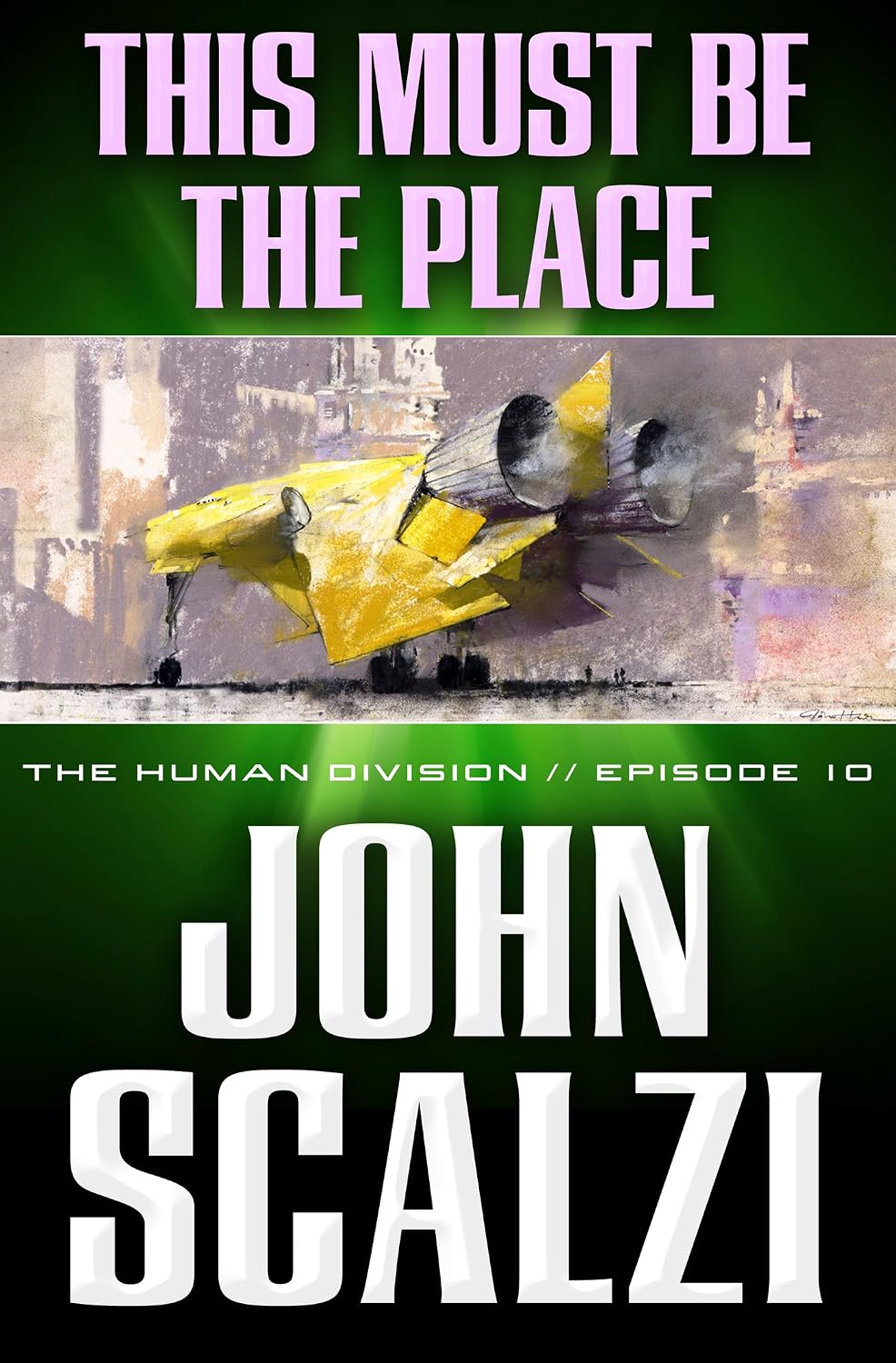 The Human Division #10: This Must Be the Place (English Edition) baixar o livro de graça
