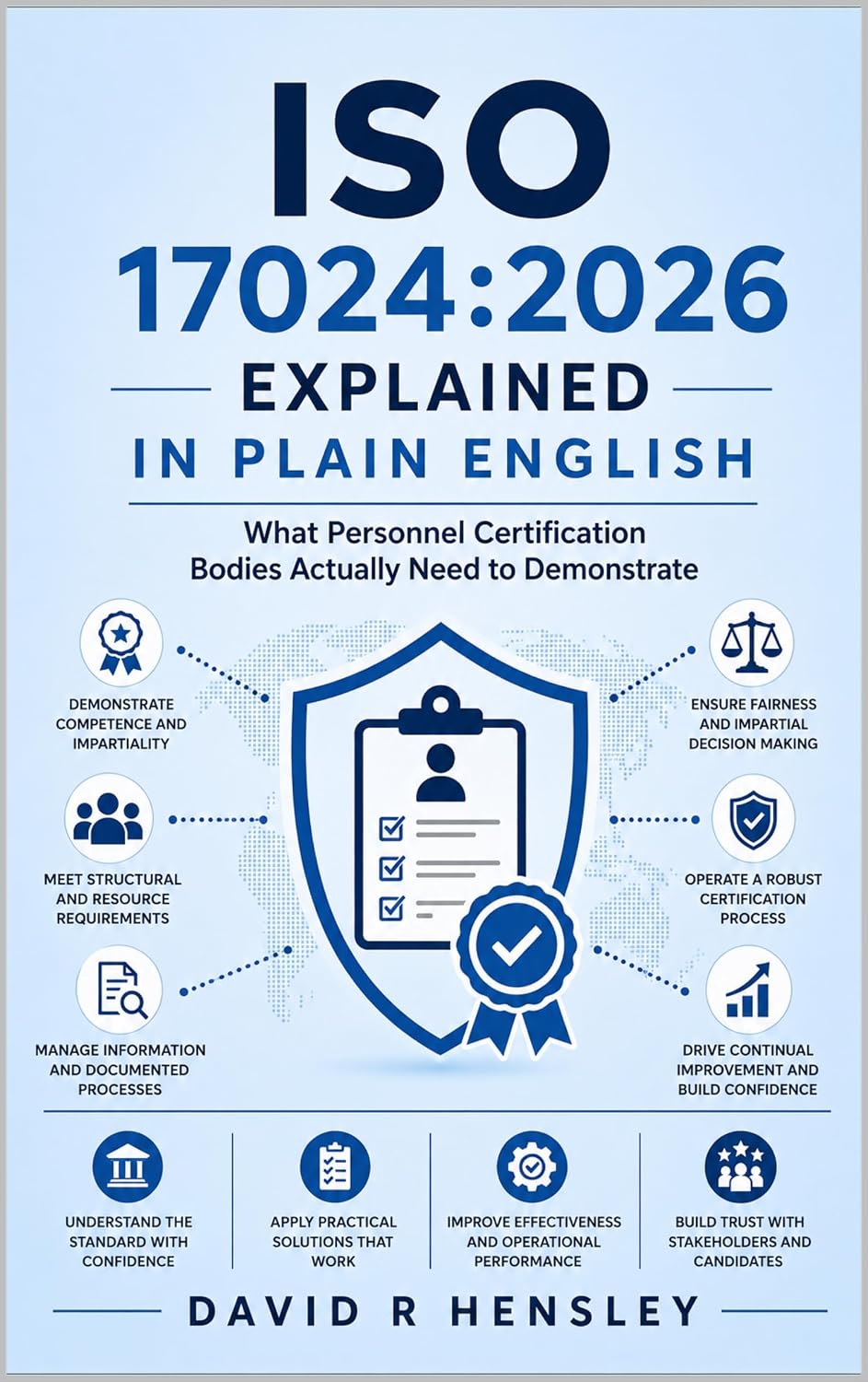 ISO 17024:2026 Explained in Plain English: What Personnel Certification Bodies Actually Need to Demonstrate (English Edition) baixar o livro de graça