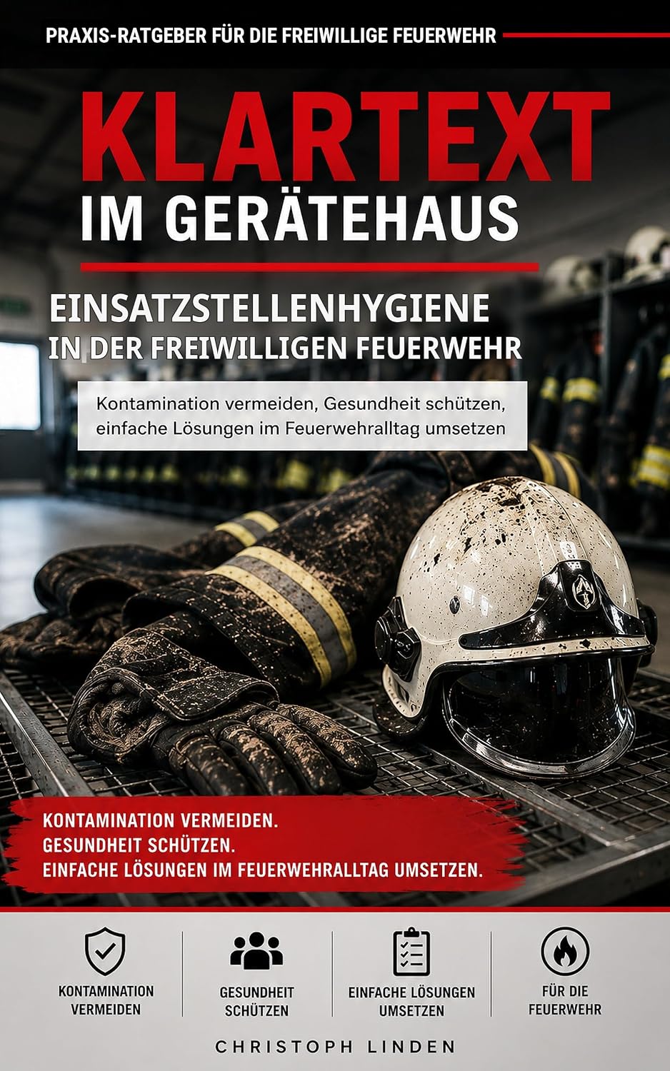 capítulo por capítulo baixar Klartext im Gerätehaus: Einsatzstellenhygiene in der Freiwilligen Feuerwehr (German Edition)