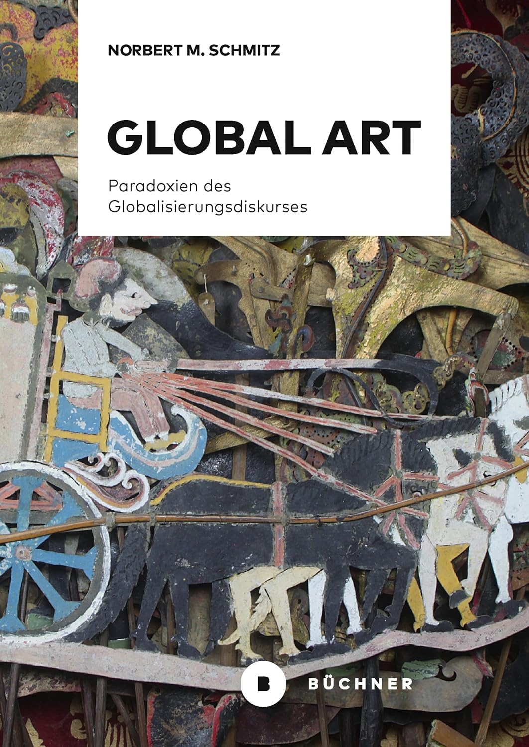 capítulo por capítulo baixar Global Art: Paradoxien des Globalisierungsdiskurses (German Edition)