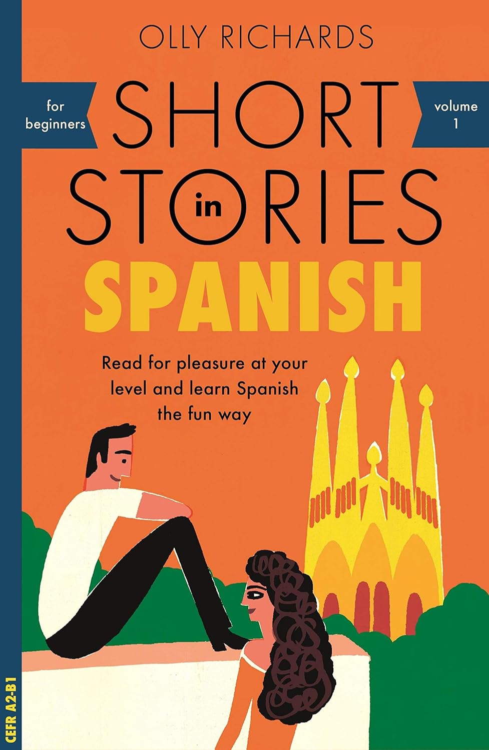 ler totalmente Short Stories in Spanish for Beginners: Read for pleasure at your level, expand your vocabulary and learn Spanish the fun way!