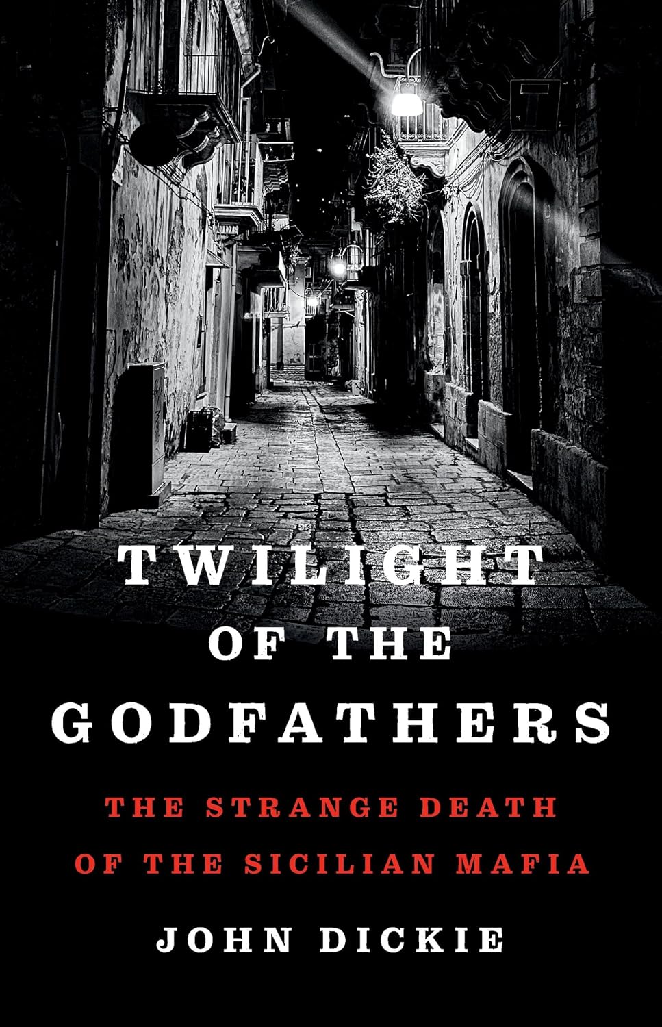 ler totalmente Twilight of the Godfathers: The Strange Death of the Sicilian Mafia (English Edition)