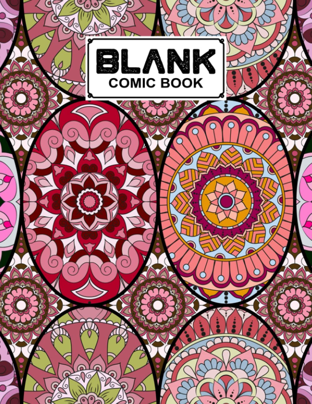Blank Comic Book: Mandalas Cover, Draw Your Own Comics - 120 Pages of Fun and Unique Templates - A Large 8.5" x 11" Notebook by Babette Haupt baixar o livro de graça