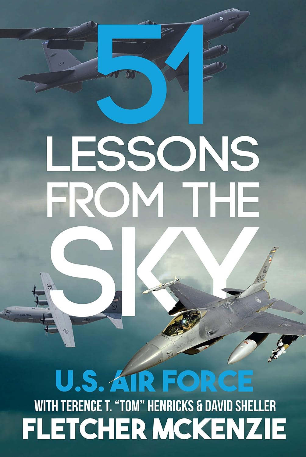 ler totalmente 51 Lessons From The Sky: U.S. Air Force (English Edition)