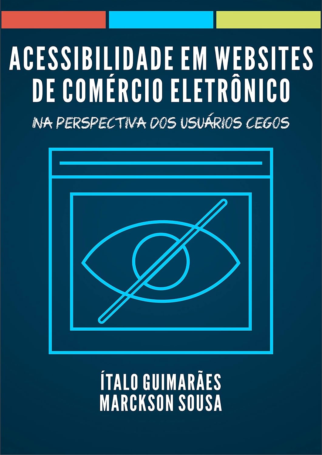 ler totalmente Acessibilidade em websites de comércio eletrônico: na perspectiva dos usuários cegos