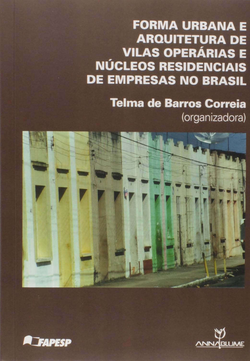 capítulo por capítulo baixar Forma Urbana e Arquitetura de Vilas Operarias