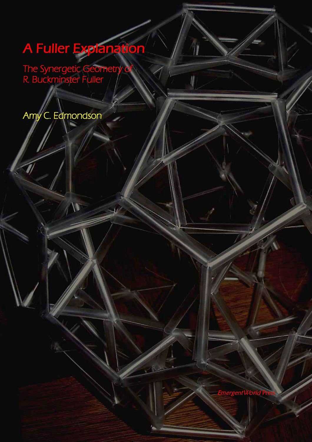A Fuller Explanation: The Synergetic Geometry of R. Buckminster Fuller (Back-in-Action books) (English Edition) baixar o livro de graça