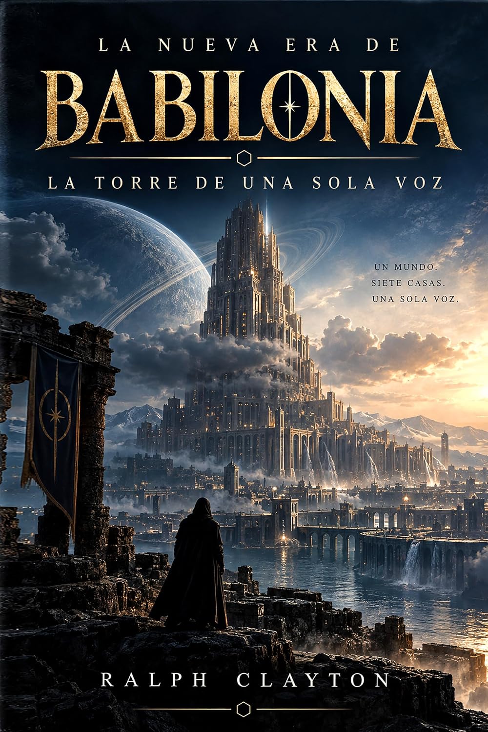 La nueva era de Babilonia: La torre de una sola voz (Spanish Edition) baixar livro de graça
