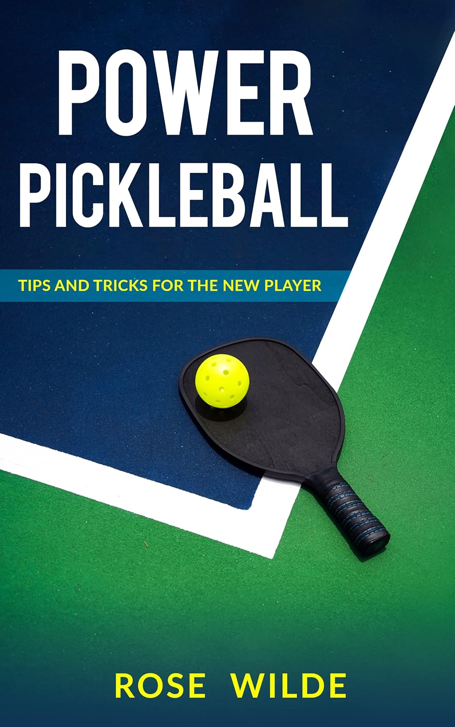 Power Pickleball - Tips and Tricks for The New Player: A Fast Read Book to Learn the Pickleball Rules, Strategies and Techniques (English Edition) baixar o livro de graça