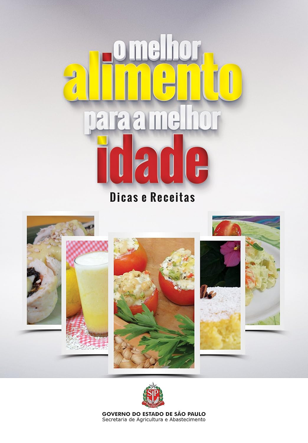 O melhor alimento para a melhor idade baixar o livro de graça