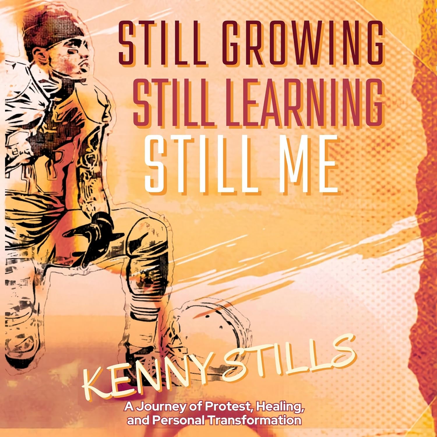 capítulo por capítulo baixar Still Growing, Still Learning, Still Me: A Journey of Protest, Healing, and Personal Transformation