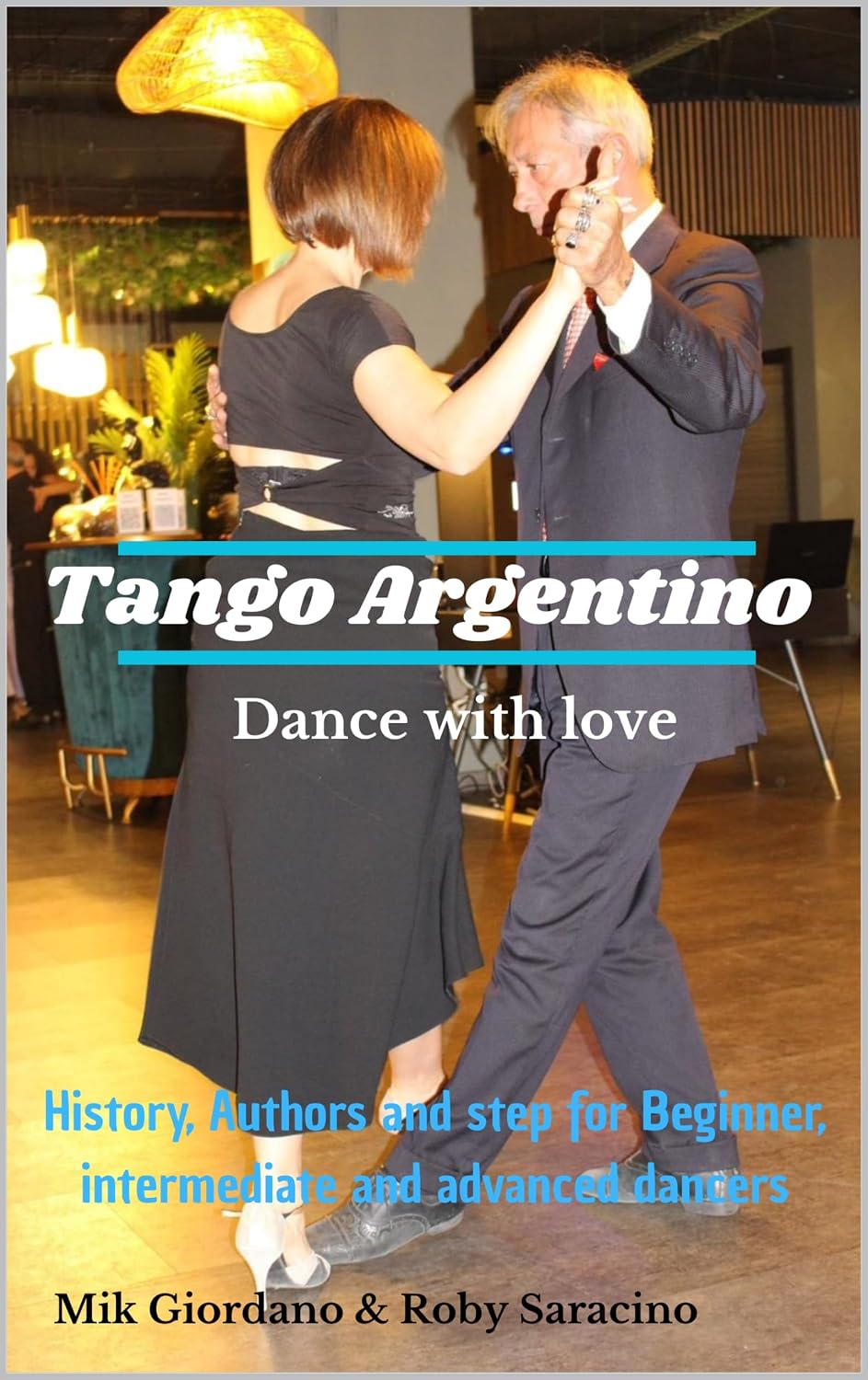 ler totalmente Tango Argentino: Dance with love (English Edition)