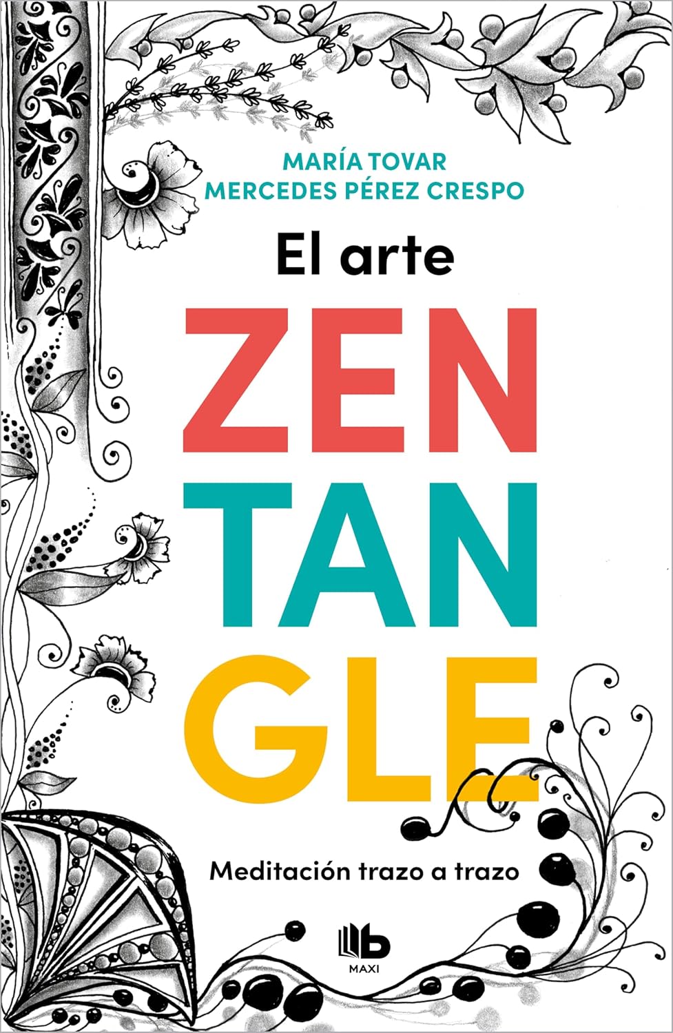 El arte Zentangle (Spanish Edition) baixar o livro de graça