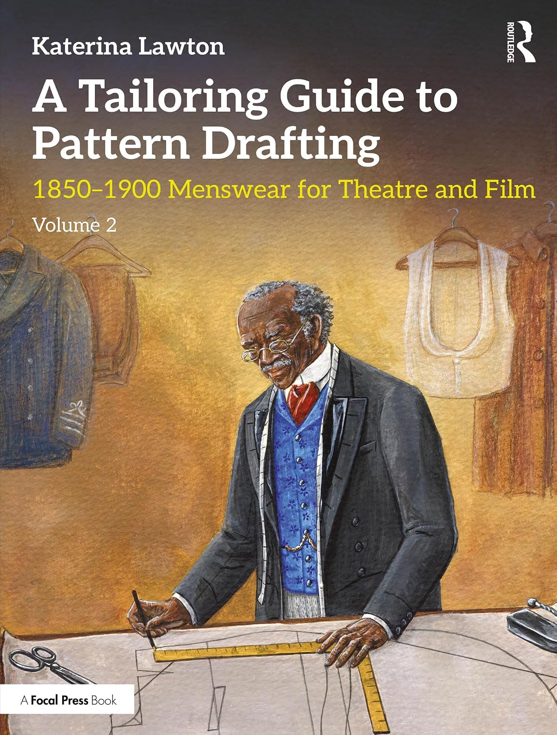 ler totalmente A Tailoring Guide to Pattern Drafting: 1850-1900 Menswear for Theatre and Film, Volume 2 (English Edition)