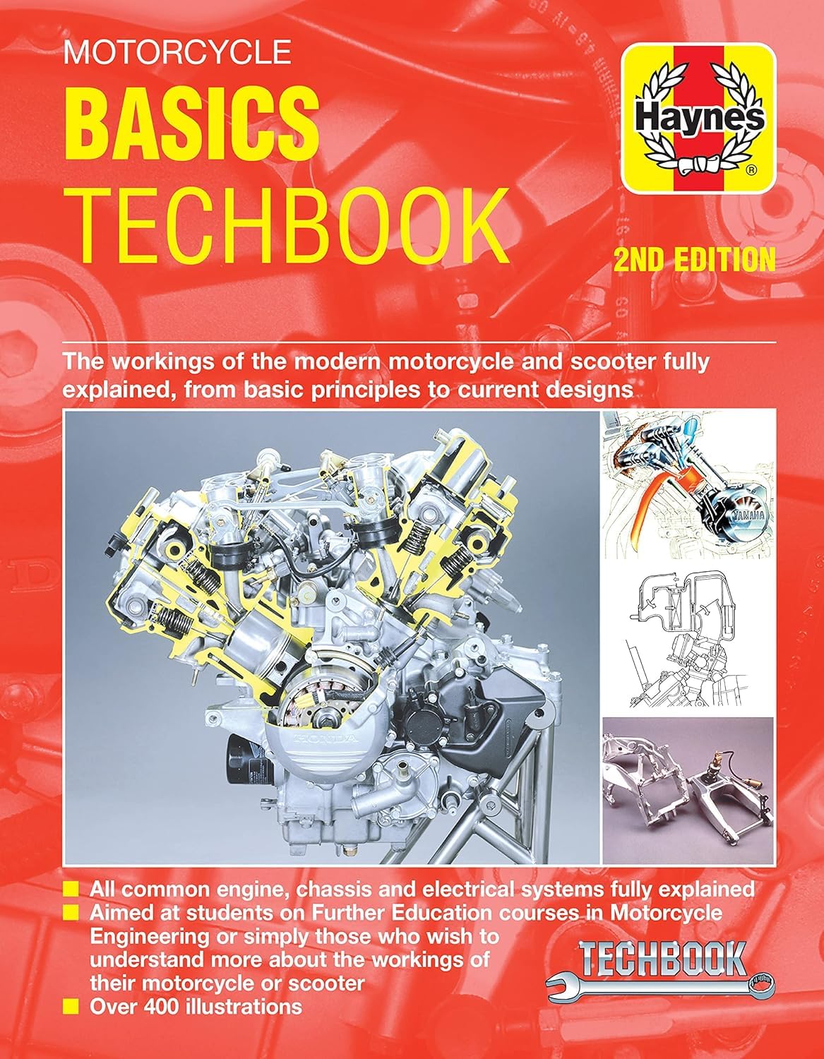 Motorcycle Basics Techbook 2nd Edition: The Workings of the Modern Motorcycle and Scooter Fully Explained, from Basic Principles to Current Designs
