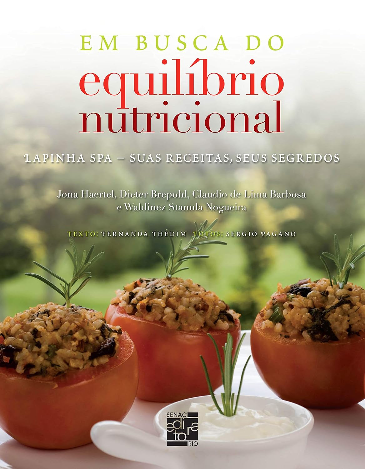 Em busca do equilíbrio nutricional: Lapinha Spa: Suas Receitas, Seus Segredos baixar o livro de graça