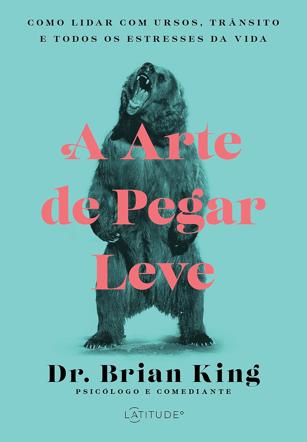 ler totalmente A Arte de pegar leve: Como lidar com ursos, trânsito e todos os estresses da vida