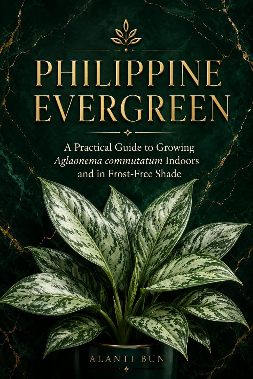 capítulo por capítulo baixar Philippine Evergreen: A Practical Guide to Growing Aglaonema commutatum Indoors and in Frost-Free Shade (English Edition)