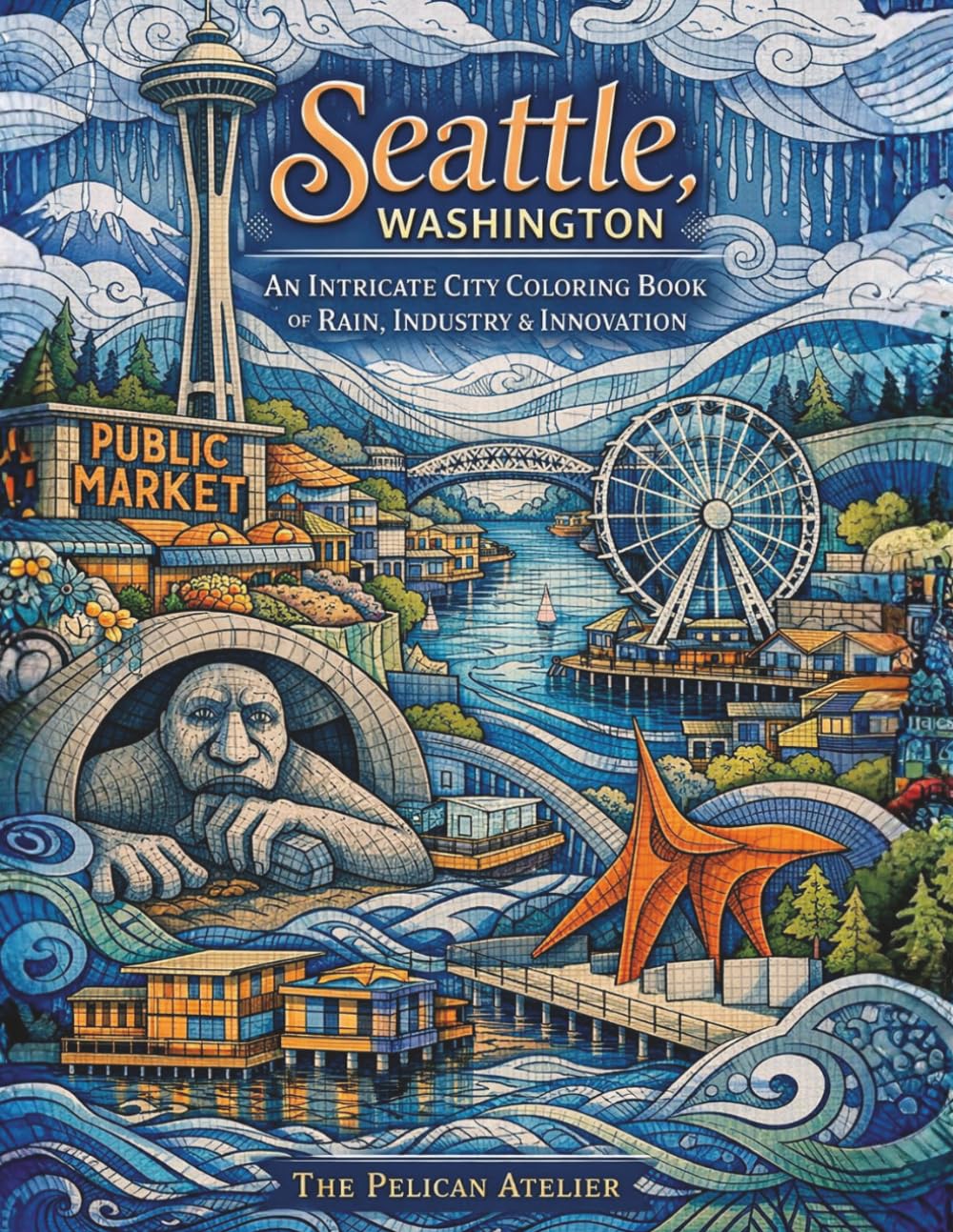 capítulo por capítulo baixar Seattle Coloring Book: An Intricate Adult Coloring Book of Rainy Streets, Iconic Landmarks, and Mindful City Escapes (THE AMERICA 250 SERIES: History.... Color. The American Story in Every Format.)