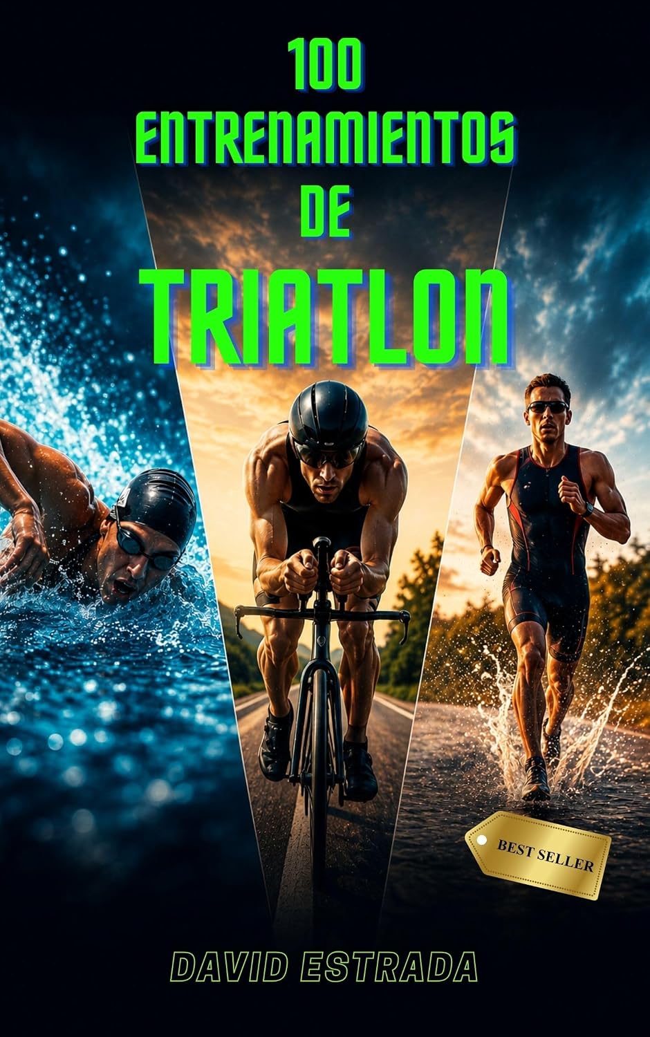 capítulo por capítulo baixar 100 ENTRENAMIENTOS DE TRIATLÓN: Sesiones para mejorar tu resistencia, velocidad y rendimiento en las tres disciplinas (Spanish Edition)