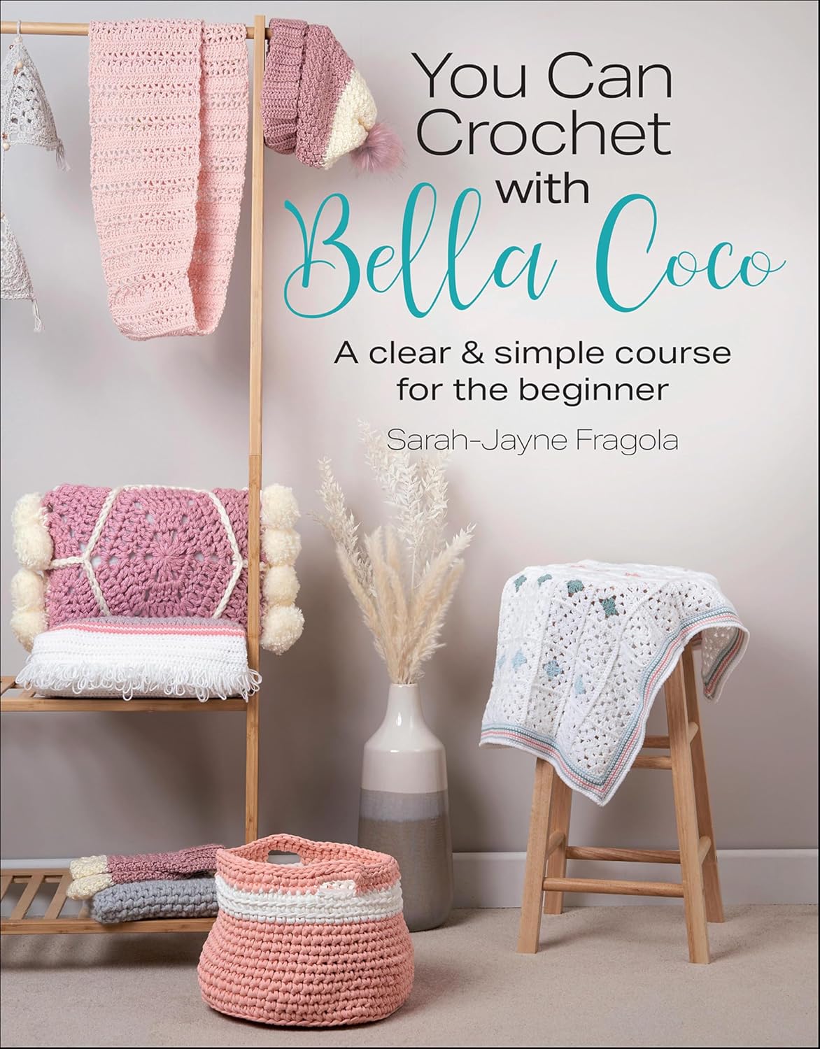 ler totalmente You Can Crochet with Bella Coco: A Clear & Simple Course For The Beginner (English Edition)