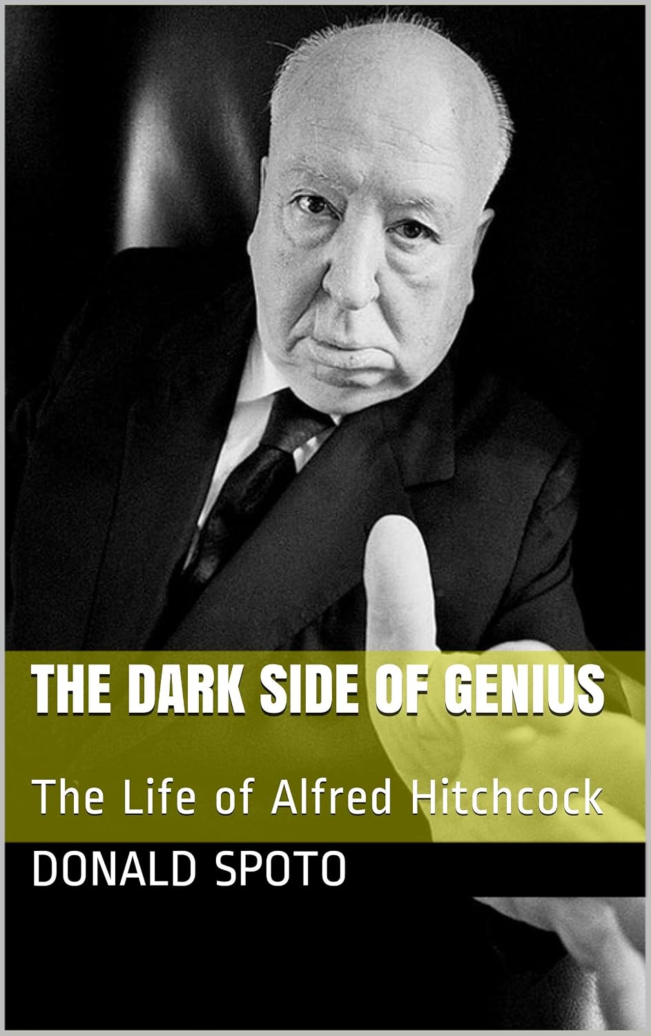The Dark Side of Genius: The Life of Alfred Hitchcock (English Edition) baixar o livro de graça