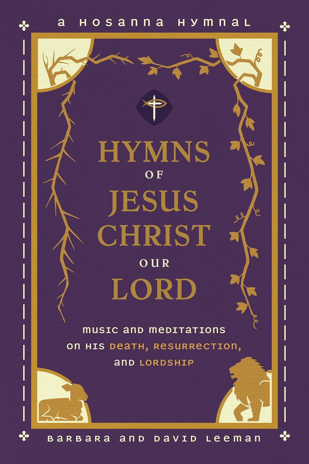 ler totalmente Hymns of Jesus Christ Our Lord: Music and Meditations on His Death, Resurrection, and Lordship (English Edition)
