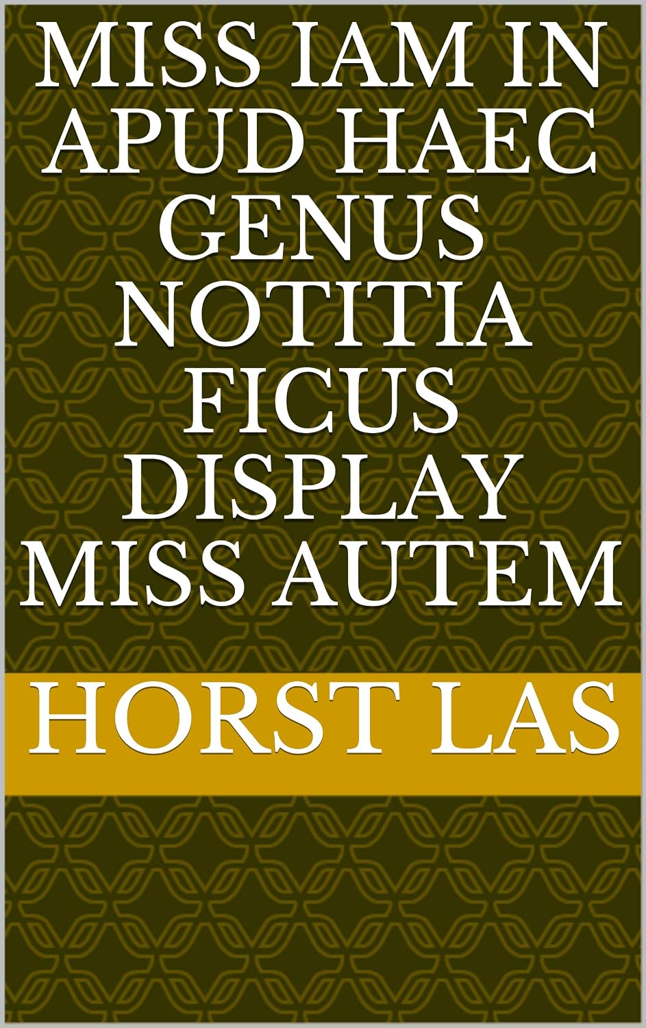 ler totalmente miss iam in apud haec genus notitia ficus display miss autem (Italian Edition)
