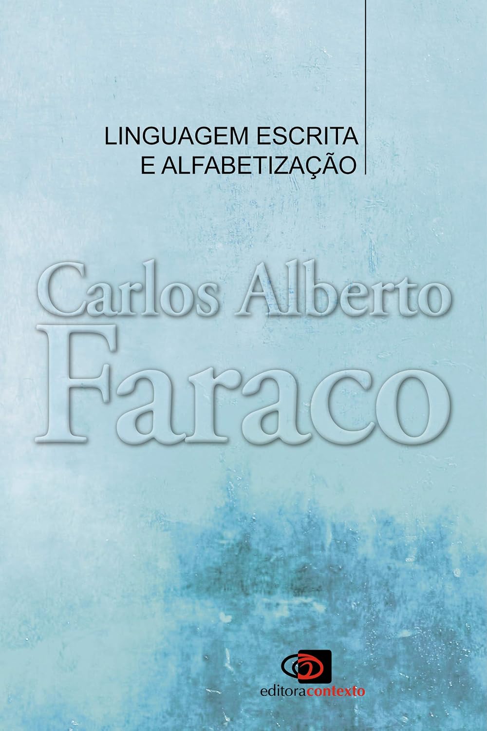 ler totalmente Linguagem escrita e alfabetização