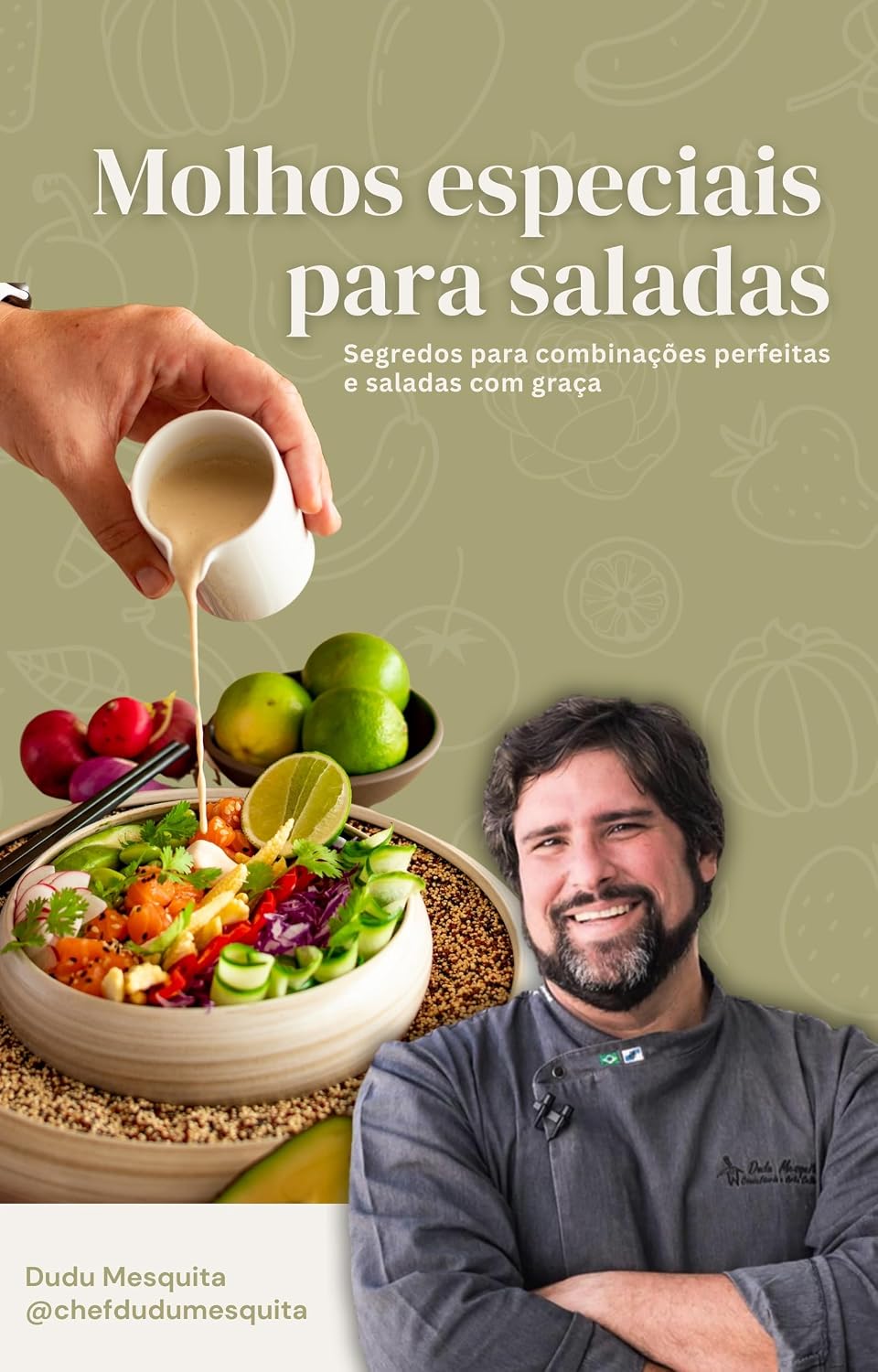 Molhos especiais para saladas - Chef Dudu Mesquita baixar livro de graça